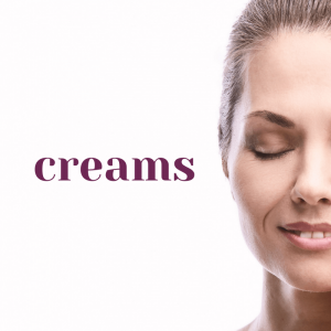 Creams